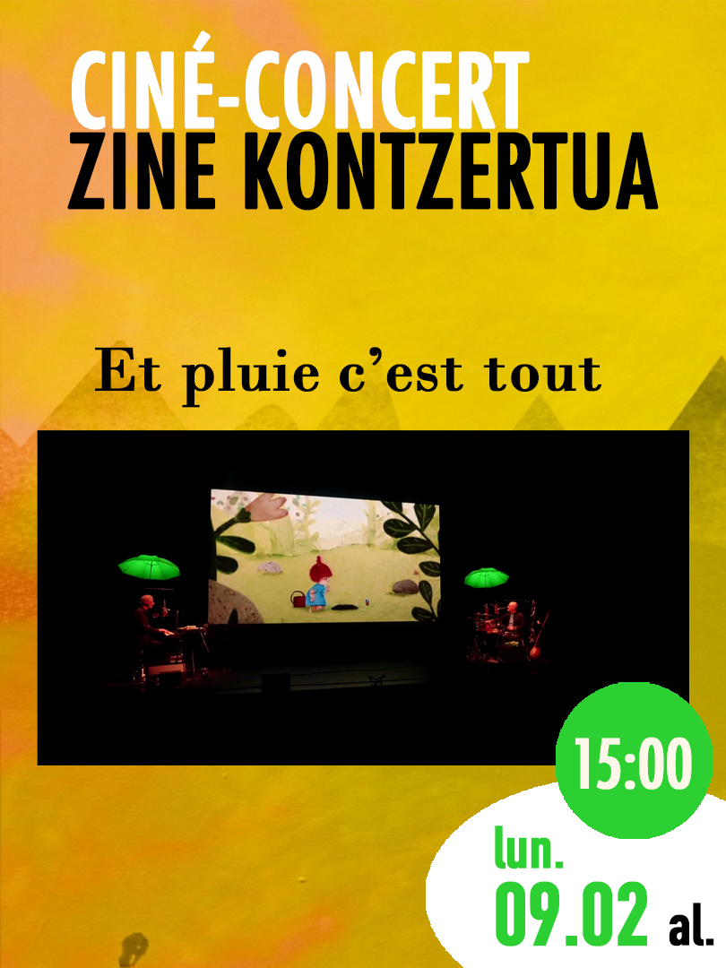 Affiche ciné-concert Et pluie c'est tout